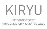 KIRYU UNIVERSITY / KIRYU UNIVERSITY JUNIOR COLLEGE